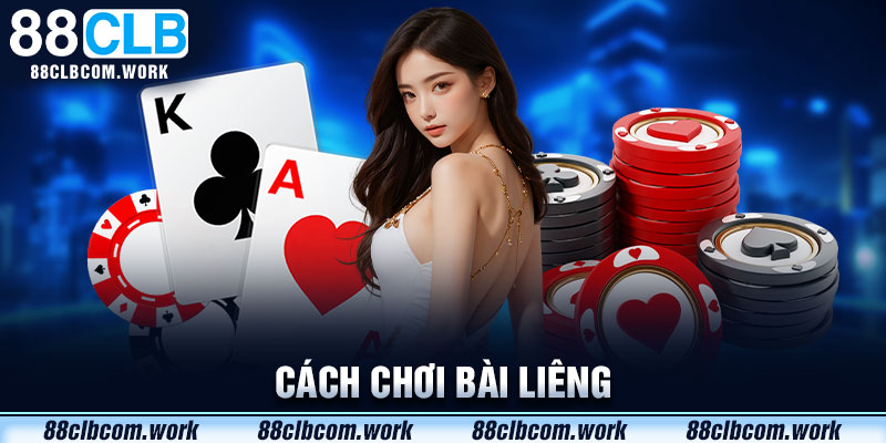 Cách Chơi Bài Liêng – Cẩm Nang Từ A-Z Cho Các Tín Đồ