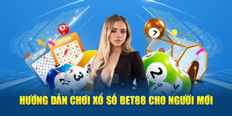 Xổ Số Bet88: Hướng Dẫn Cách Chơi Và Các Biến Thể Đặc Biệt